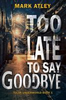 Too_Late_to_Say_Goodbye